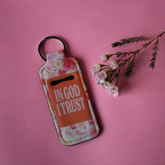 Trust God Lip-Balm Holder