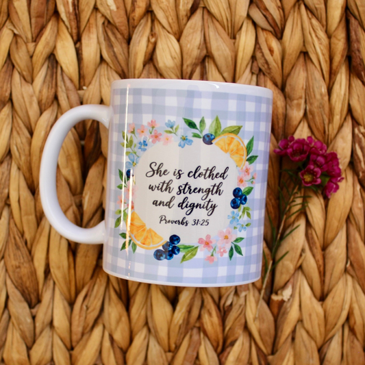 Strength and Dignity Mug