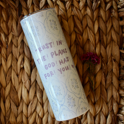 Trust God's Plan Skinny Tumbler